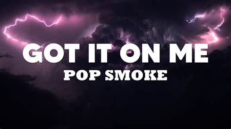 got it on me Pop Smoke lyrics